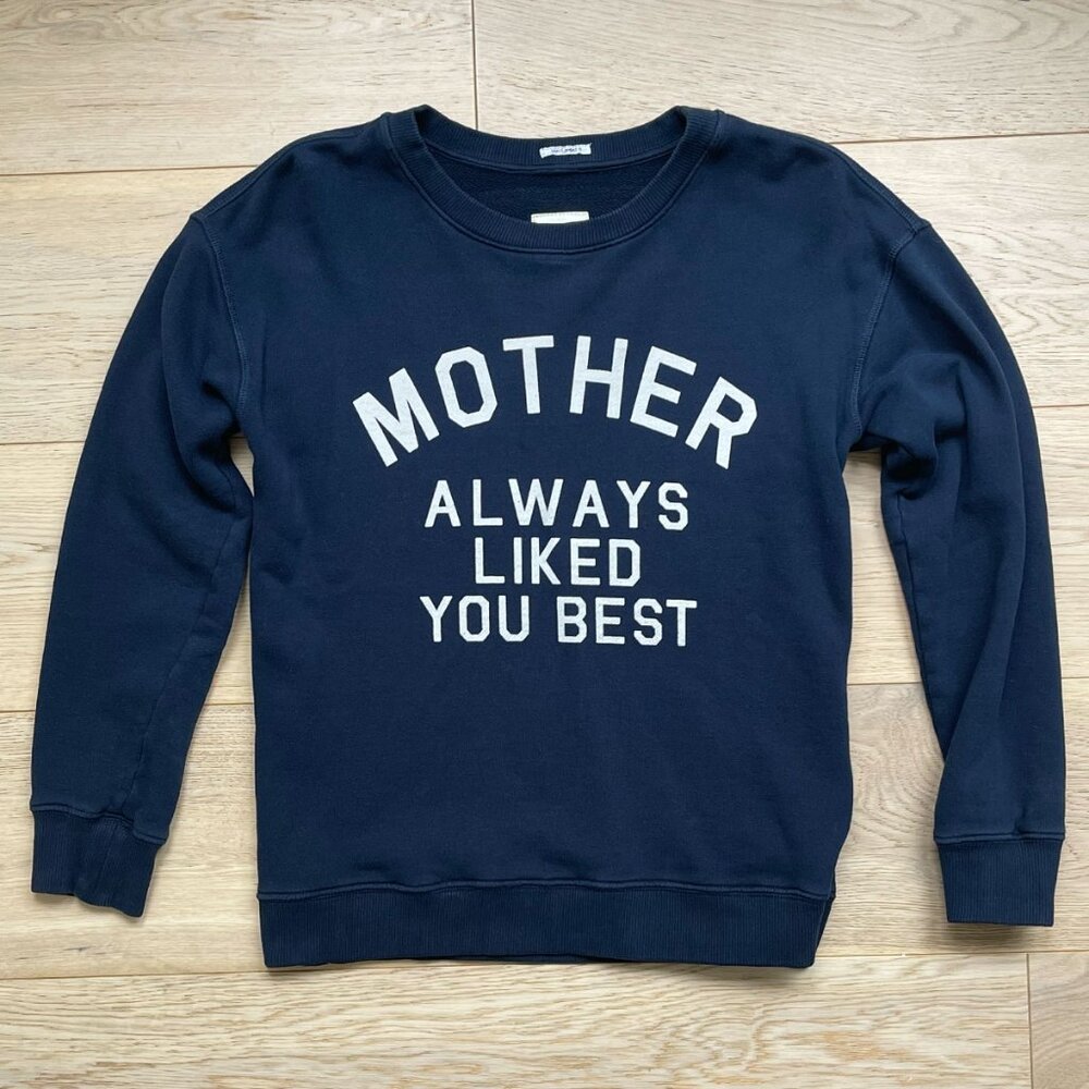 MOTHER The Square Mother Always Liked You Best Sweatshirt Size Small - Picture 6 of 9